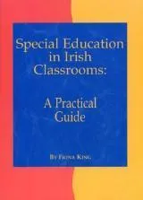 ■ Special Education in Irish Classrooms: A Practical Guide