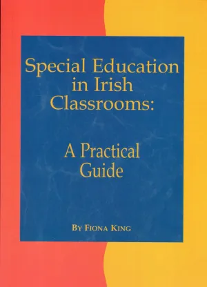 ■ Special Education in Irish Classrooms: A Practical Guide