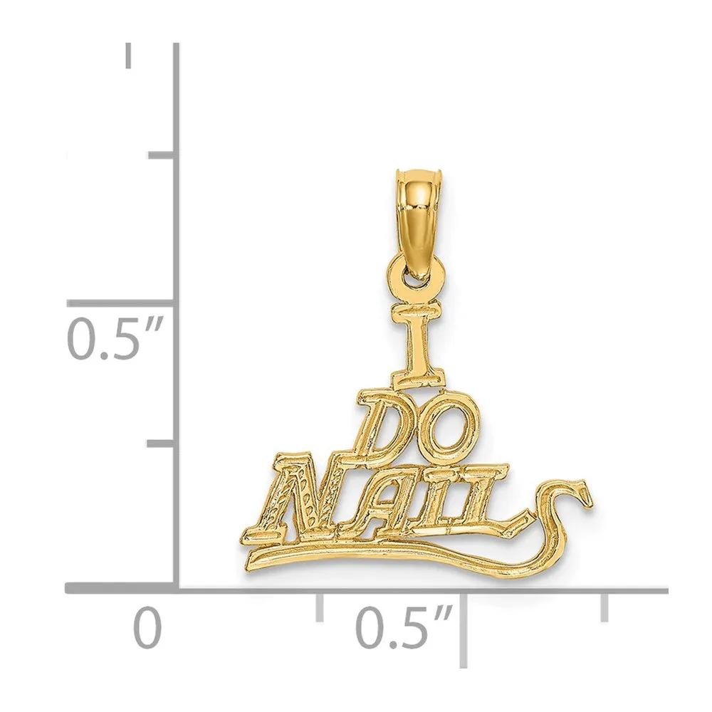 14K I DO NAILS Charm