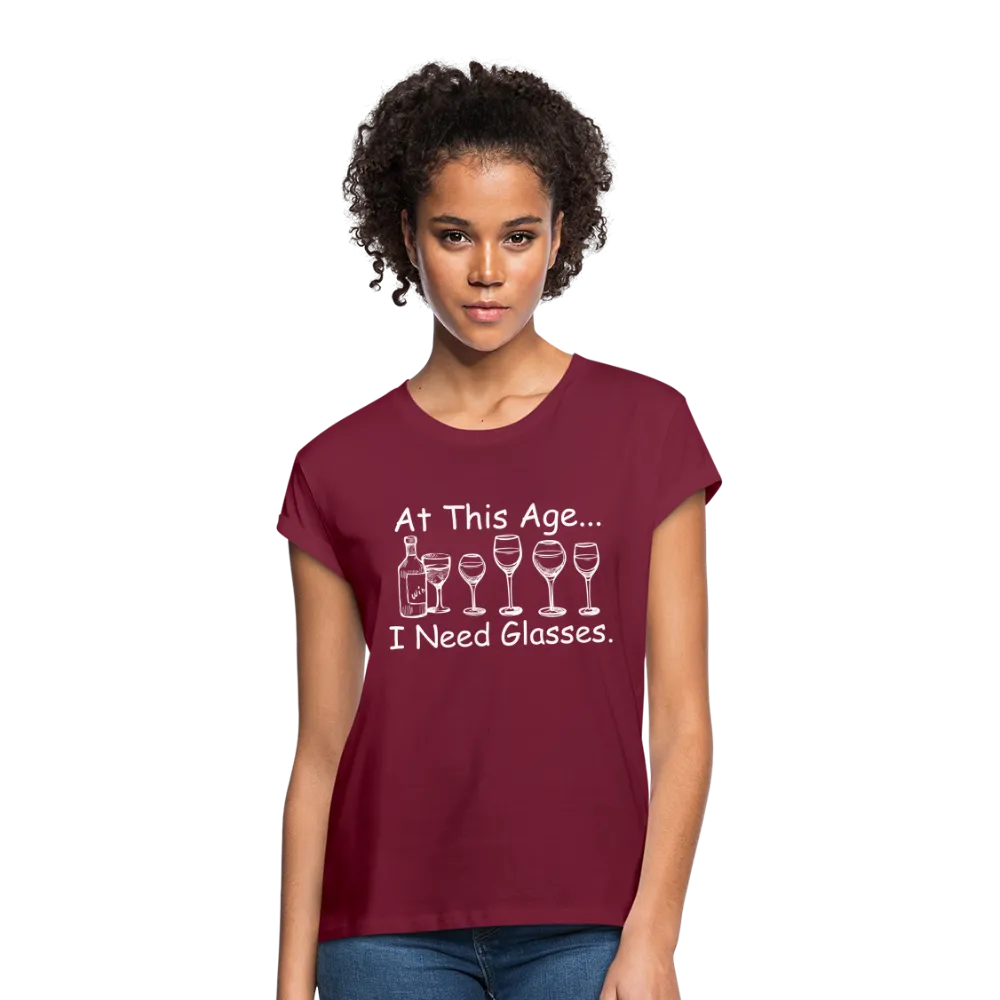 At This Age... (Women's Relaxed Fit)