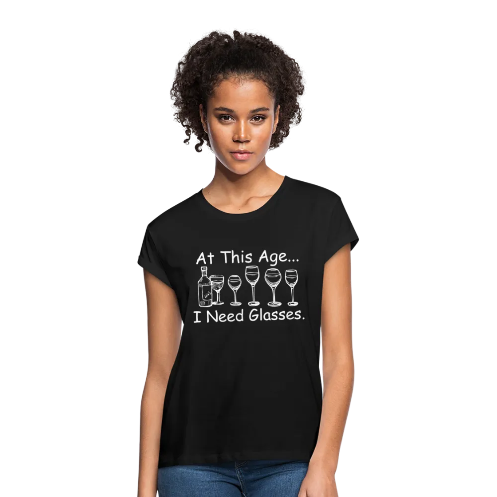 At This Age... (Women's Relaxed Fit)