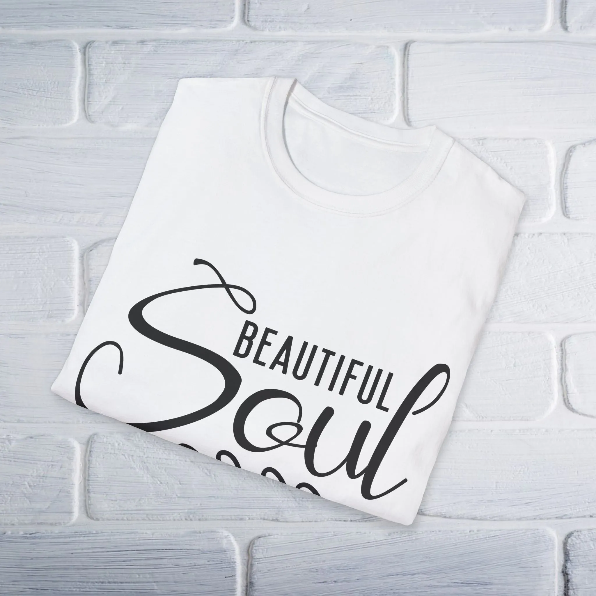 Beautiful Soul T-Shirt - Unisex Softstyle