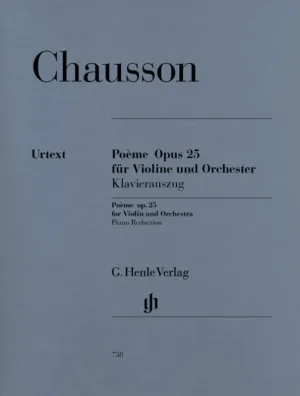 Chausson: Poeme for Violin & Orchestra Op 25 Violin & Piano
