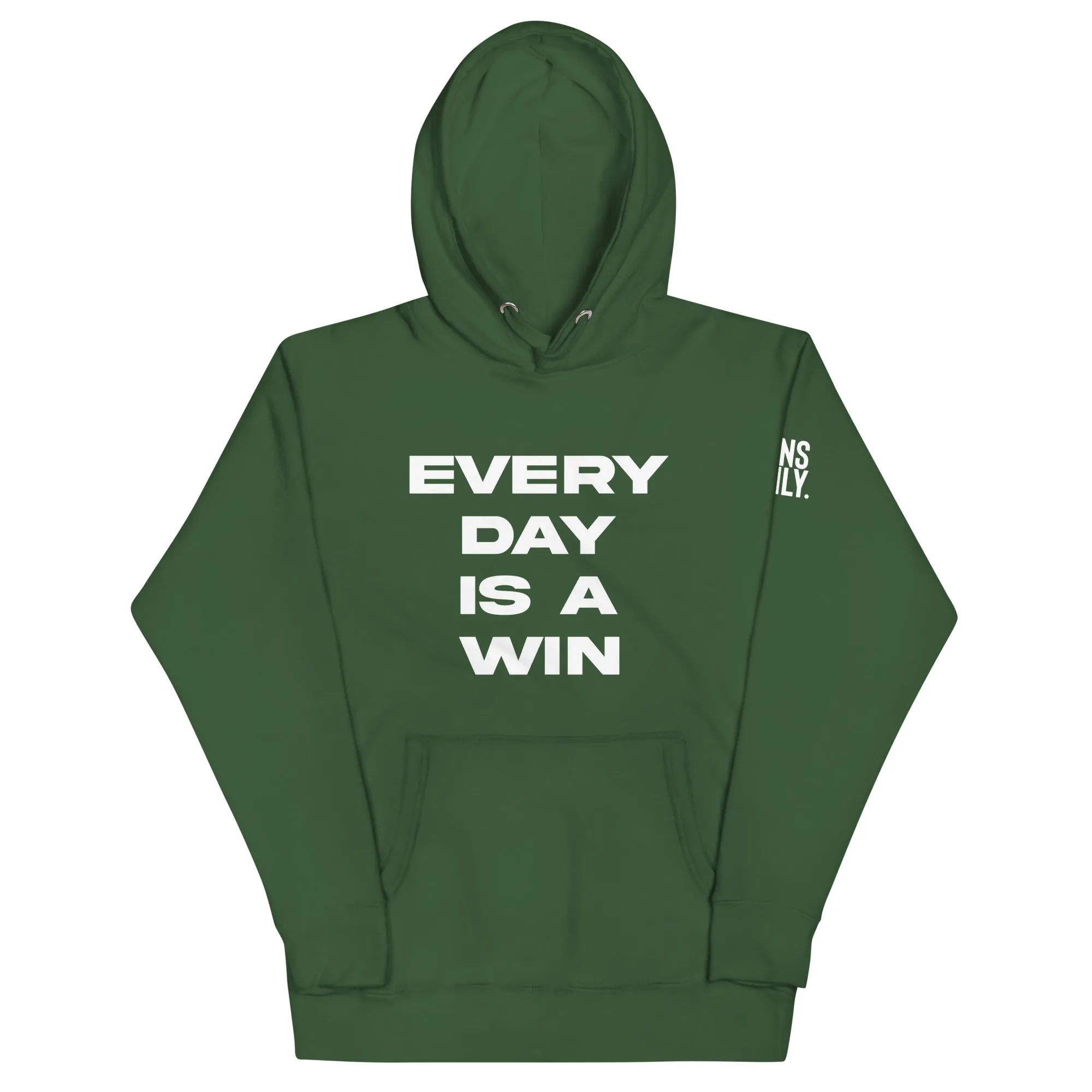 Every Day Is A Win Hoodie
