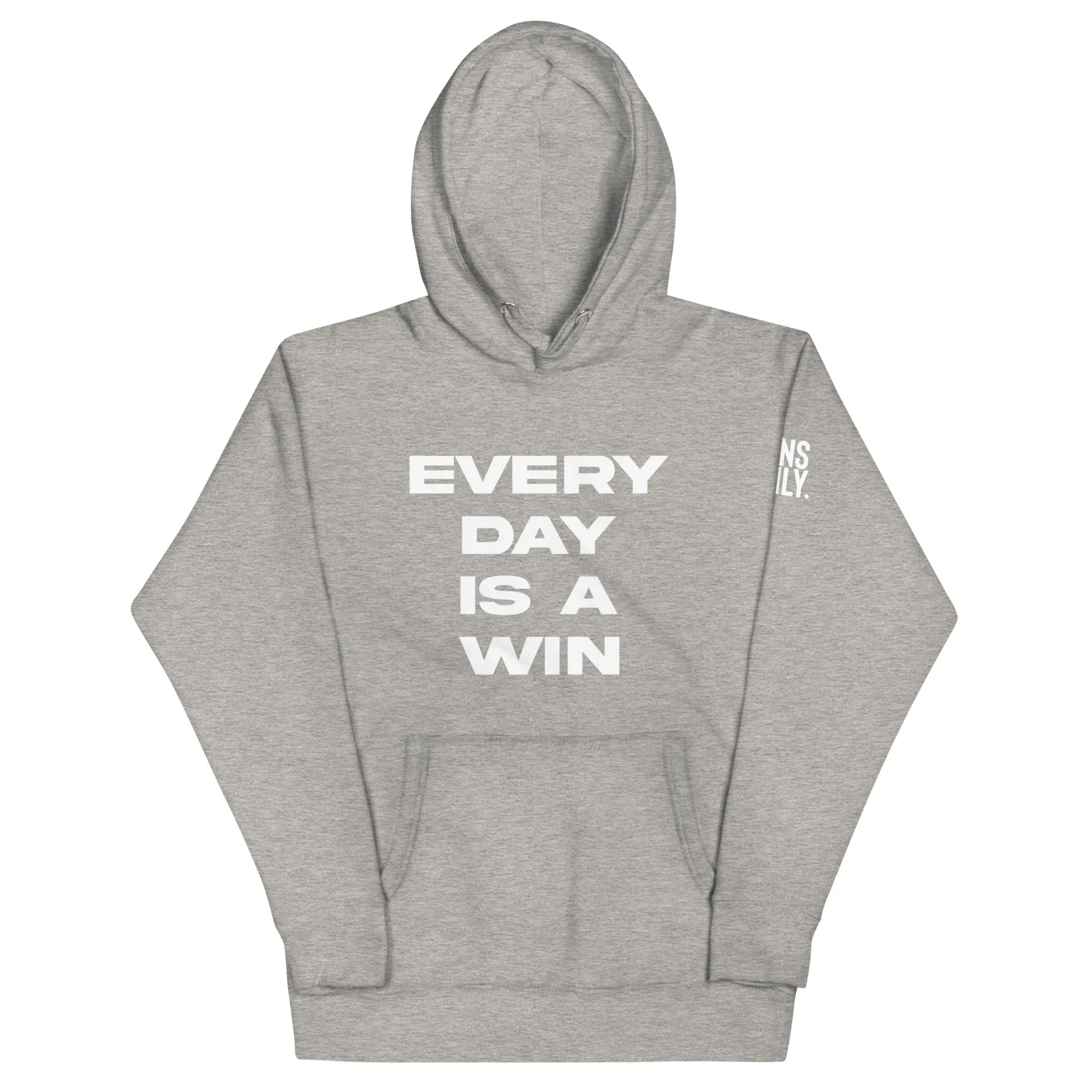 Every Day Is A Win Hoodie