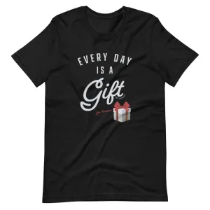 Everyday is a Gift