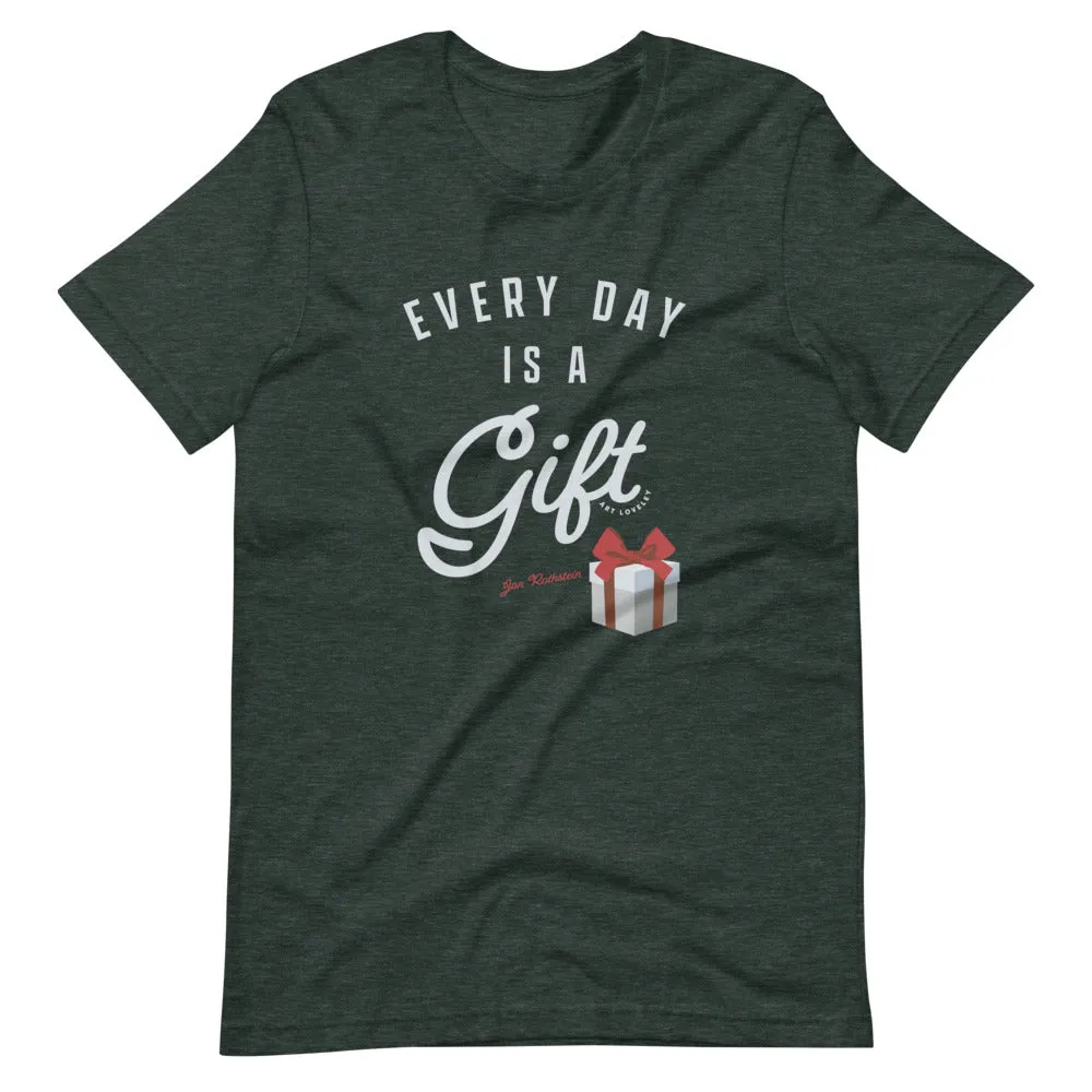 Everyday is a Gift