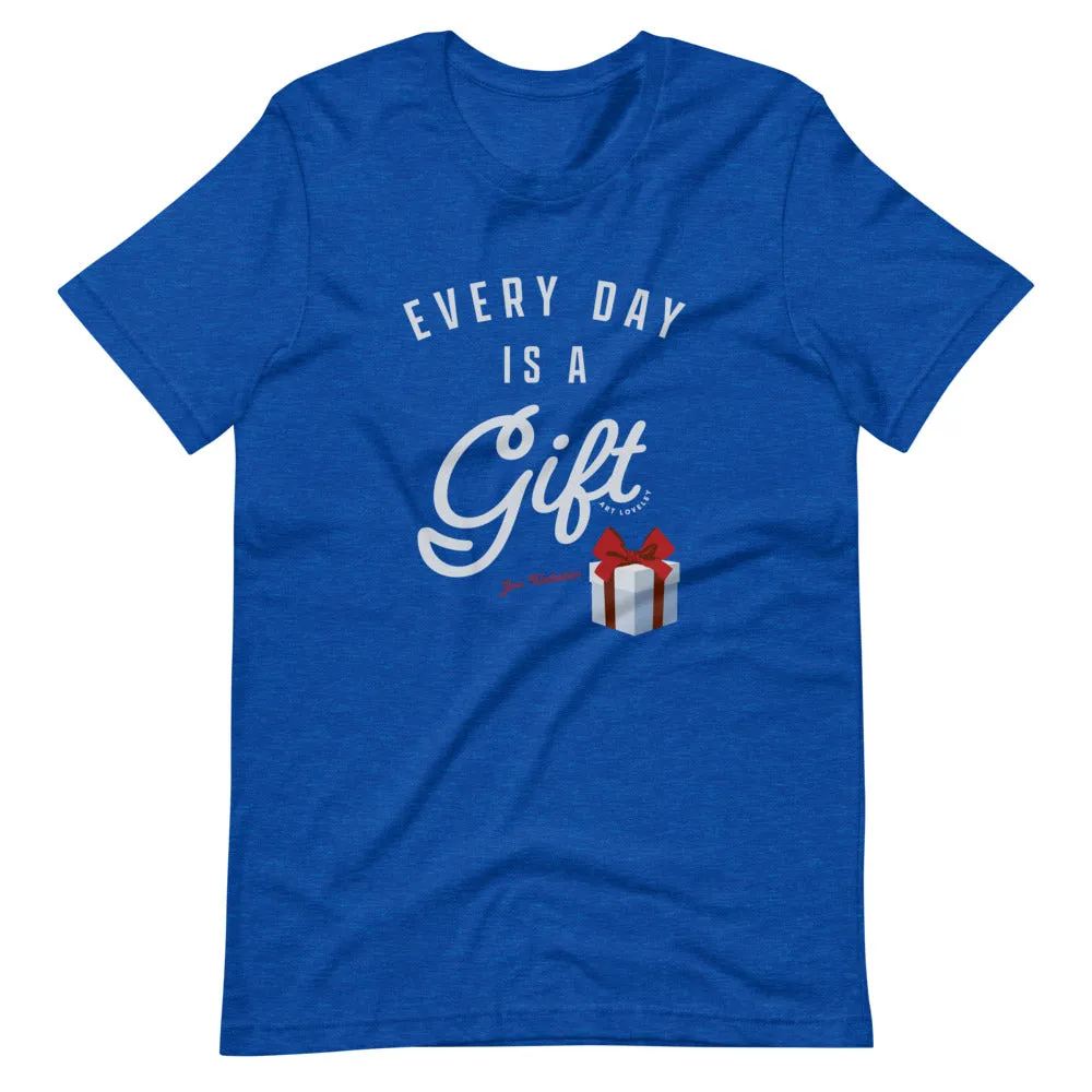Everyday is a Gift