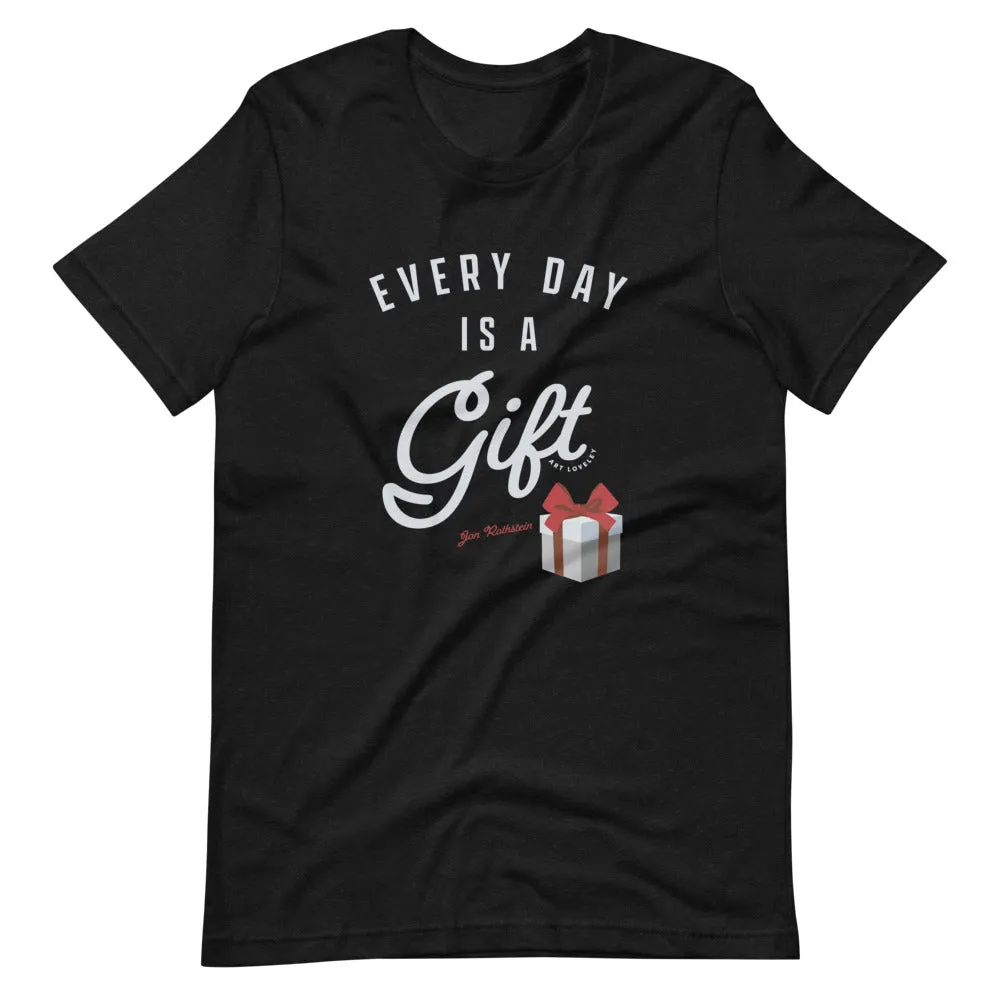 Everyday is a Gift