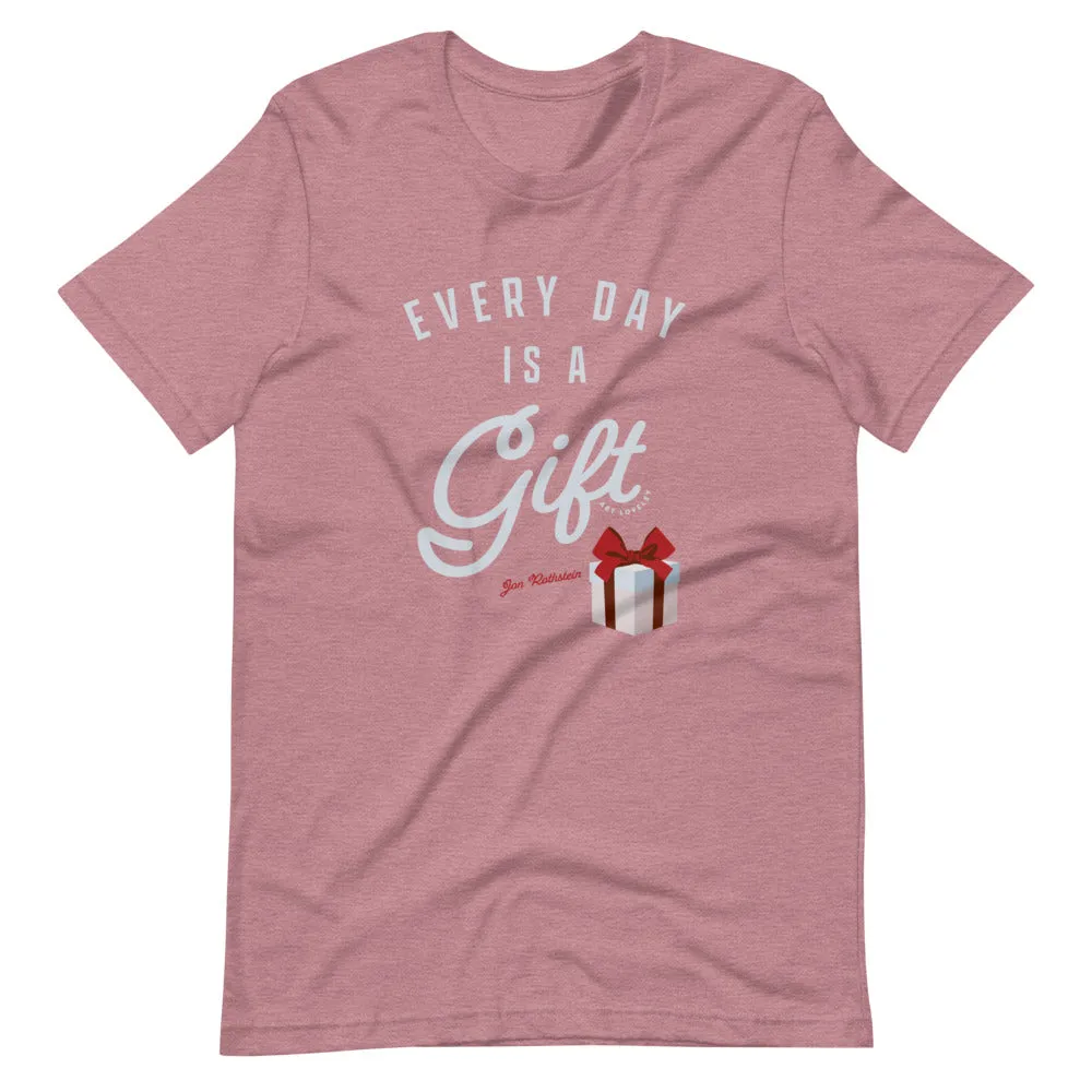 Everyday is a Gift