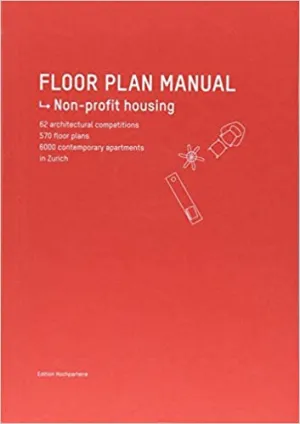 Floor Plan Manual: Non-profit Housing (New Extended Edition)