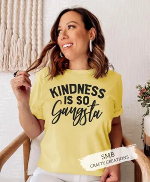Kindness Is So Gangsta