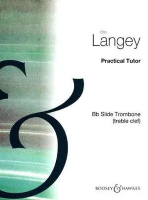 LANGEY - PRACTICAL TUTOR FOR TROMBONE TC