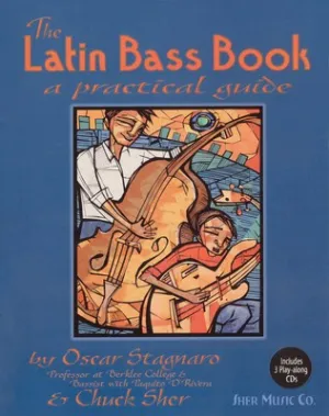 LATIN BASS BOOK A PRACTICAL GUIDE PLUS 3 CDS