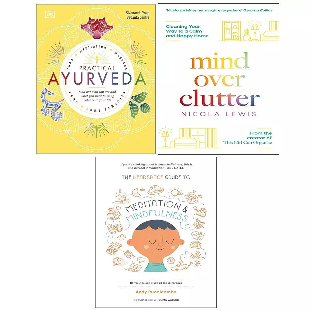 Practical Ayurveda HB,Headspace Mindfulness Meditation,Mind Over Clutter 3 Books Set