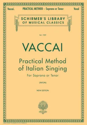 Practical Method of Italian Singing (Soprano or Tenor)