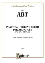 Practical Singing Tutor, Opus 474 (Complete)