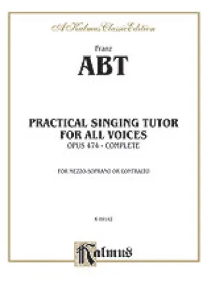 Practical Singing Tutor, Opus 474 (Complete)