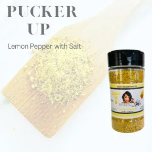 “PUCKER UP” Lemon Pepper with SALT