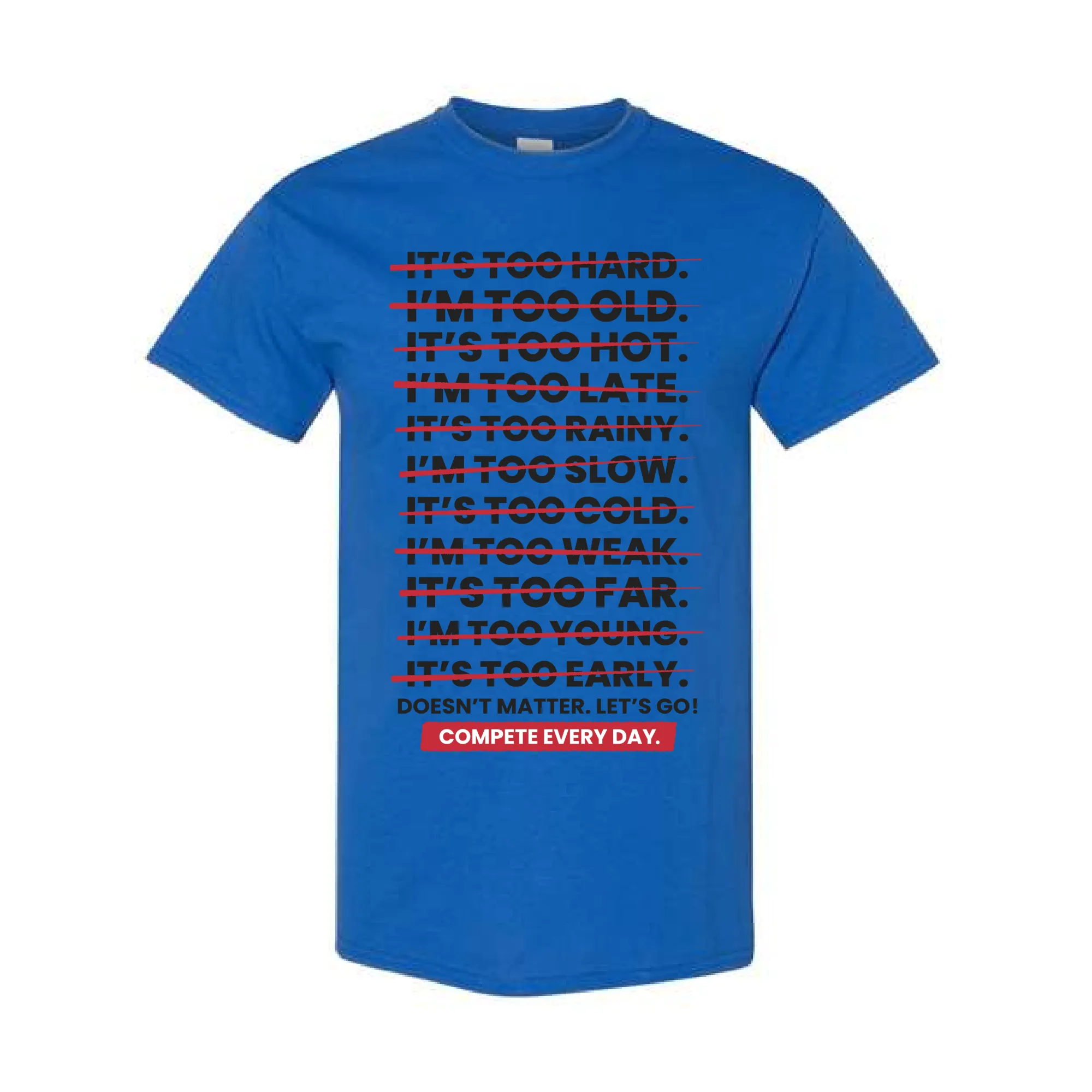 "Compete Everyday" Sweatshirt