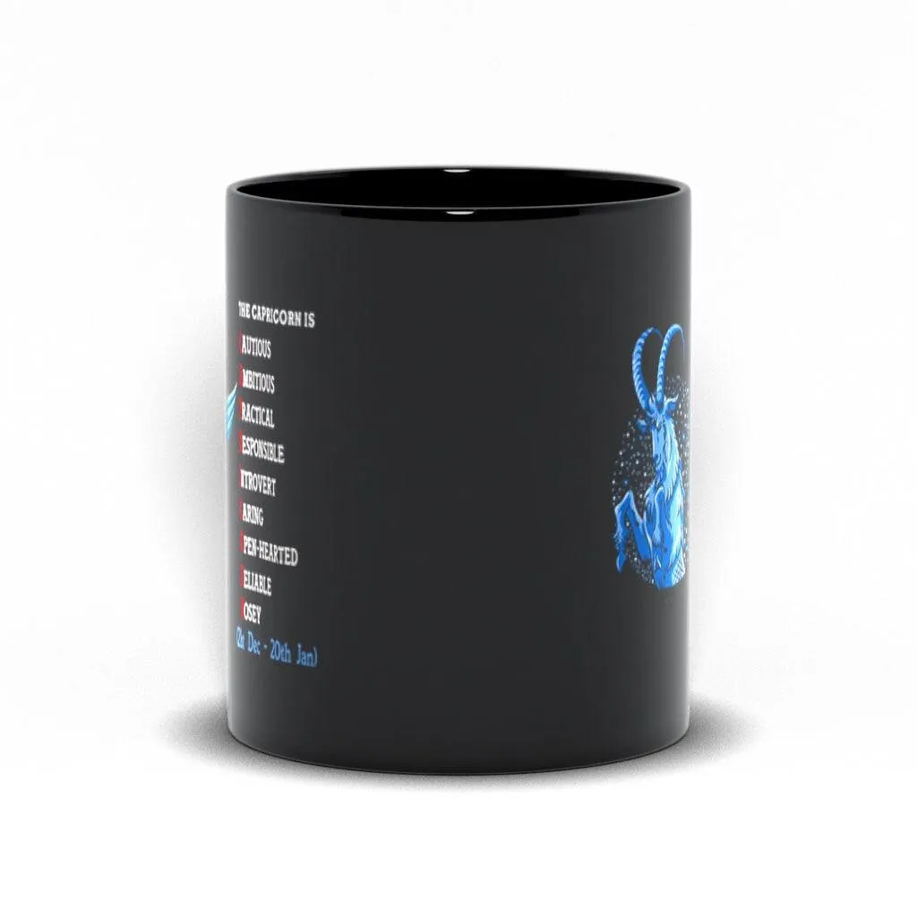 The Capricorn, Capricorn  Is Cautious, Ambitious, Practical, Responsible, Introvert, Caring, Open-Hearted, Reliable, And Nosey Black Mugs