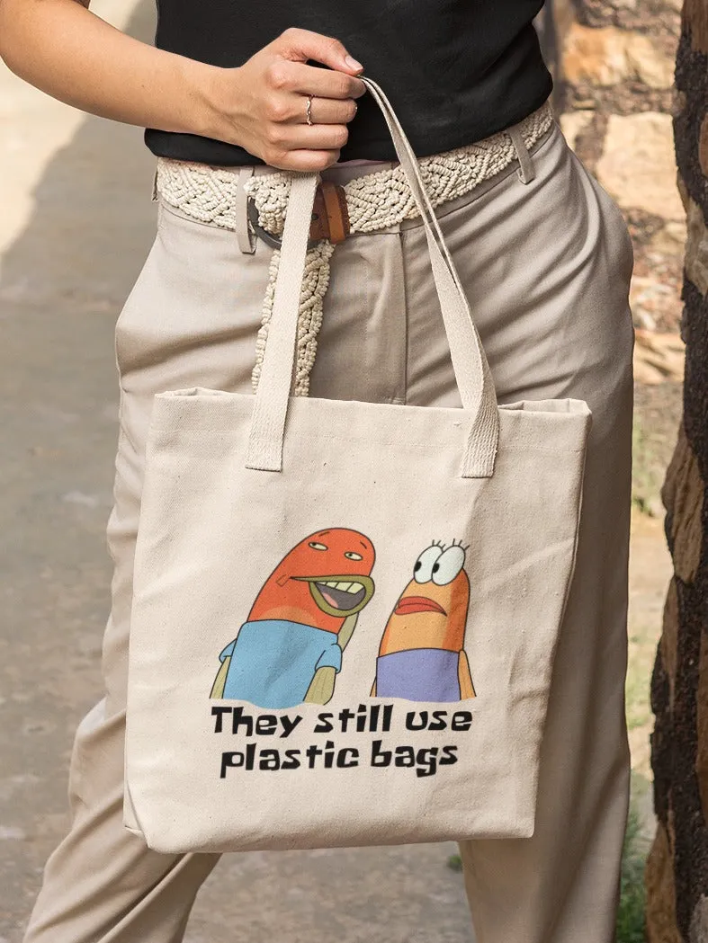 They Don't Use Tote Bag with Zipper